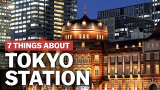 7 Things to know about Tokyo Station  japanguidecom [upl. by Eceer]