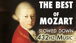 The Best Of Mozart  Slowed Down  432Hz  45 Hours [upl. by Lednic]